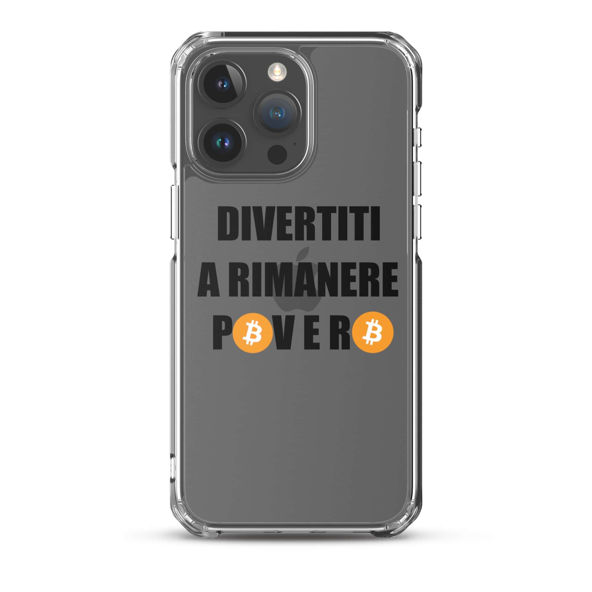 Cover Iphone Divertiti a rimanere povero Btc