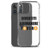 Cover Trasparente Resistente iPhone – Compatibile con Ricarica Wireless – Divertiti a rimanere povero btc