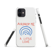 Cover iPhone Resistente – Compatibile con Ricarica Wireless – Design Airdrop Me a little love-Biiply