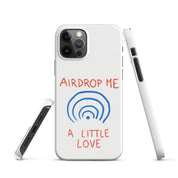 Cover iPhone Resistente – Compatibile con Ricarica Wireless – Design Airdrop Me a little love-Biiply