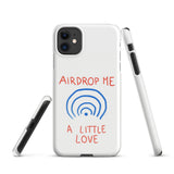 Funda iPhone Resistente – Compatible con Carga Inalámbrica – Diseño Airdrop Me a little love