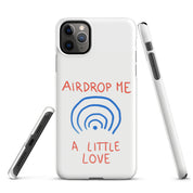 Cover iPhone Resistente – Compatibile con Ricarica Wireless – Design Airdrop Me a little love-Biiply
