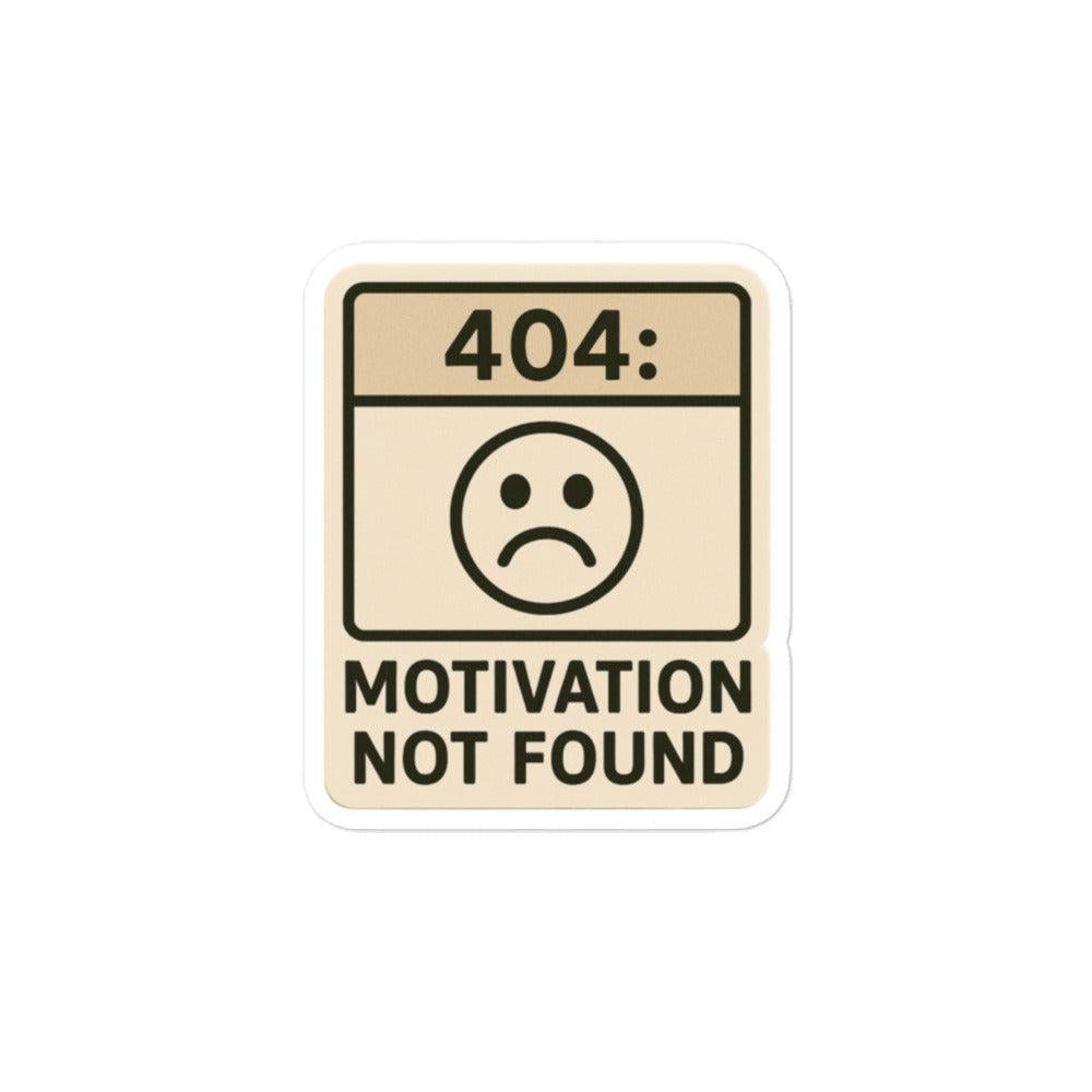 Sticker 404 Motivation Not Fount