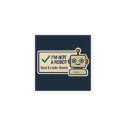 Sticker in vinile adesivo per idee regalo - I'm Not A Robot
