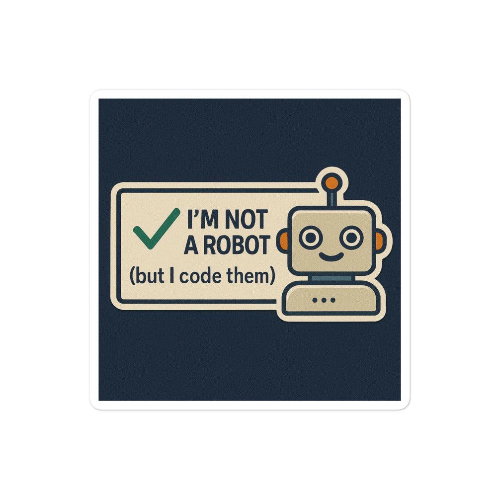 Sticker I'm Not A Robot