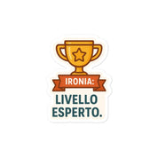 Sticker in vinile adesivo per idee regalo - Ironia Livello Esperto