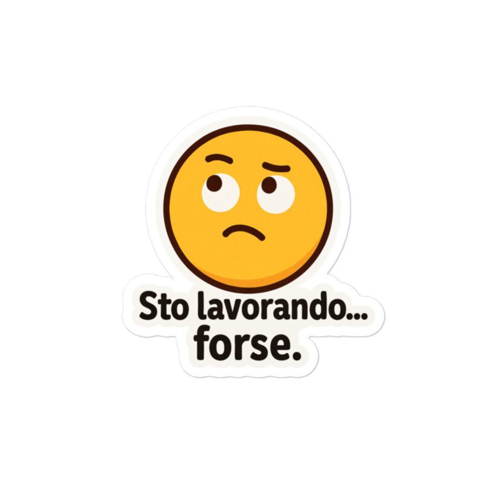 Sticker Sto Lavorando Forse