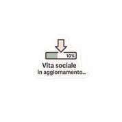 Sticker Vita Sociale In Aggiornamento