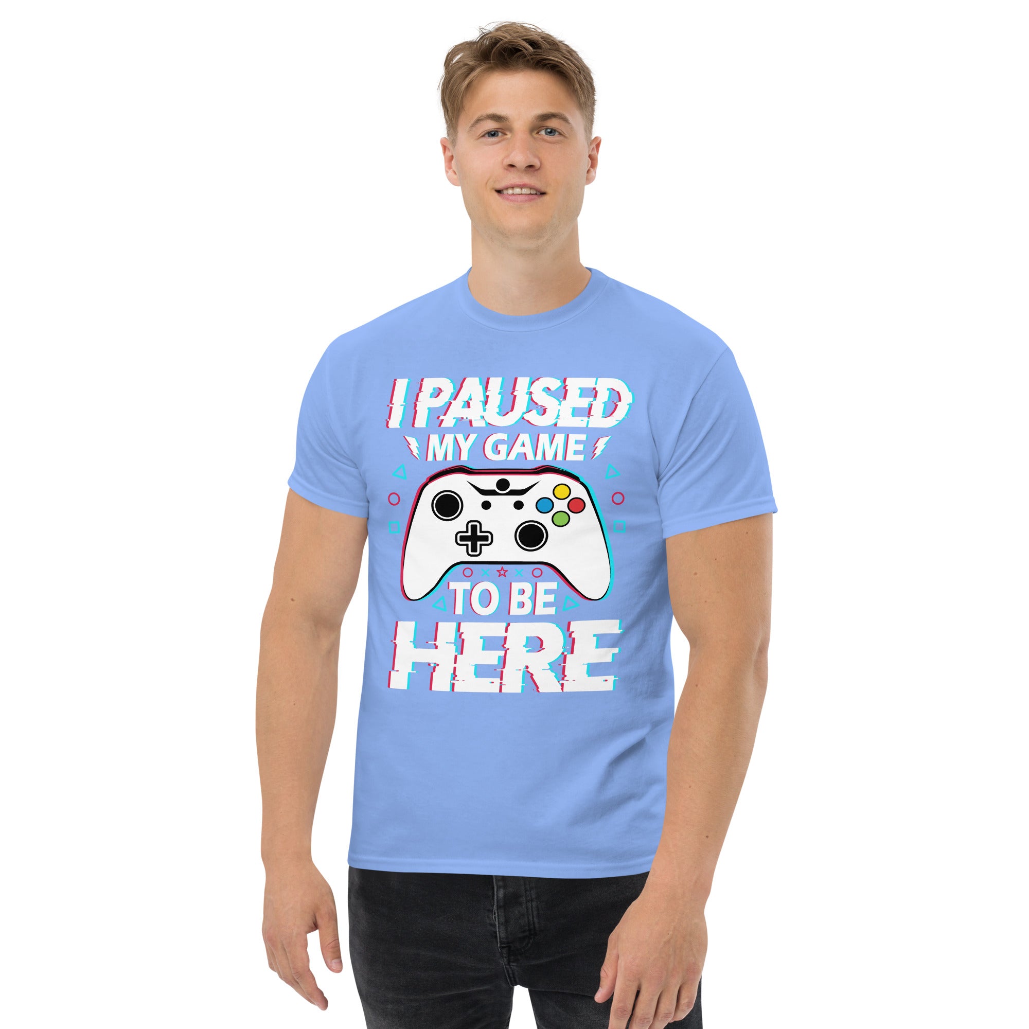 T-Shirt Unisex Stampata 100% Cotone – Confortevole – Design I'm Paused My Game To Be Here-Biiply