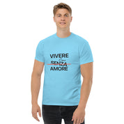 T-Shirt Unisex Stampata 100% Cotone – Confortevole – Design Vivere Con Senza Amore-Biiply