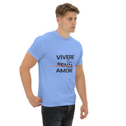T-Shirt Unisex Stampata 100% Cotone – Confortevole – Design Vivere Con Senza Amore-Biiply