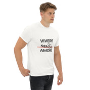 T-Shirt Unisex Stampata 100% Cotone – Confortevole – Design Vivere Con Senza Amore-Biiply