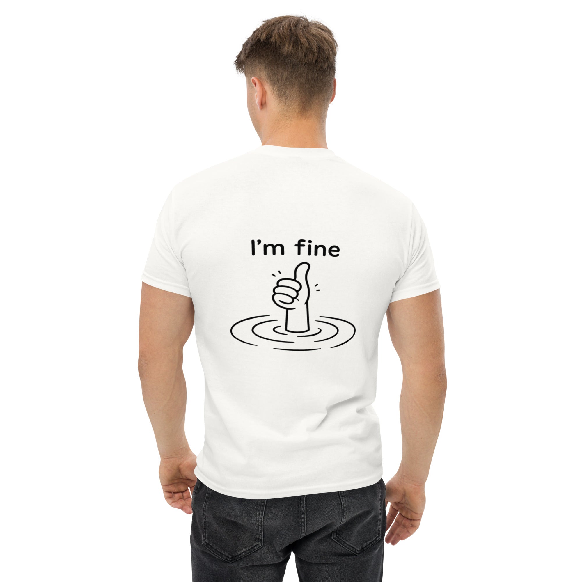 T-Shirt Unisex Stampata Posteriore 100% Cotone – Confortevole – Design I'm Fine-Biiply