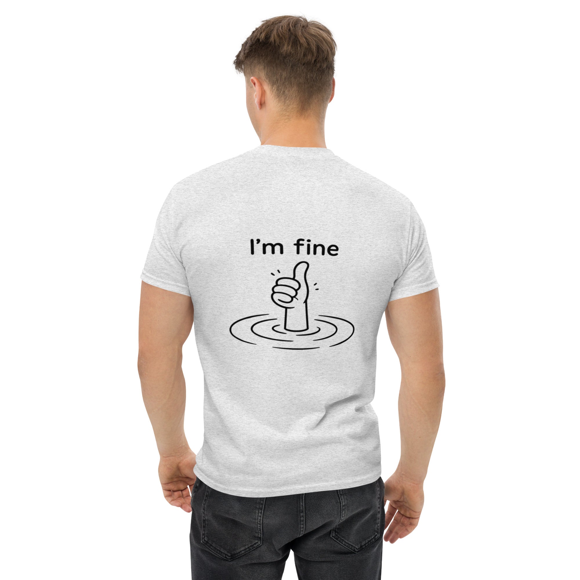 T-Shirt Unisex Stampata Posteriore 100% Cotone – Confortevole – Design I'm Fine-Biiply