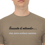 T-shirt Ricamata Unisex – 100% Cotone – Stile Streetwear e Confortevole – Scusate il ritardo ma non volevo venire-Biiply