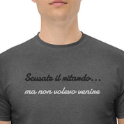 T-shirt Ricamata Unisex – 100% Cotone – Stile Streetwear e Confortevole – Scusate il ritardo ma non volevo venire-Biiply
