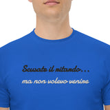 T-shirt Ricamata Unisex – 100% Cotone – Stile Streetwear e Confortevole – Scusate il ritardo ma non volevo venire