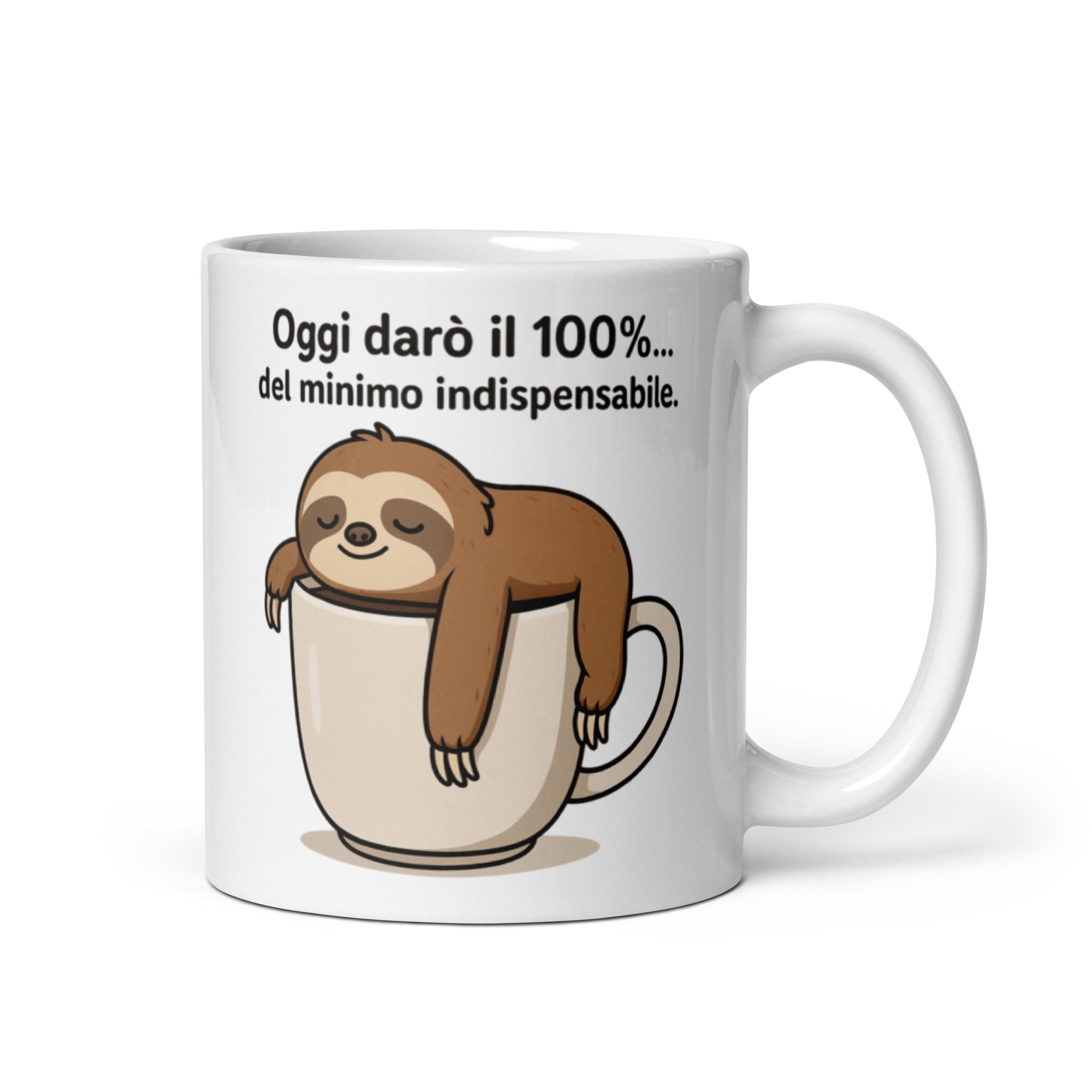 Tazza in Ceramica Stampata – Adatta a Microonde e Lavastoviglie – Idea Regalo - Design Bradipo darò il minimo indispensabile-Biiply