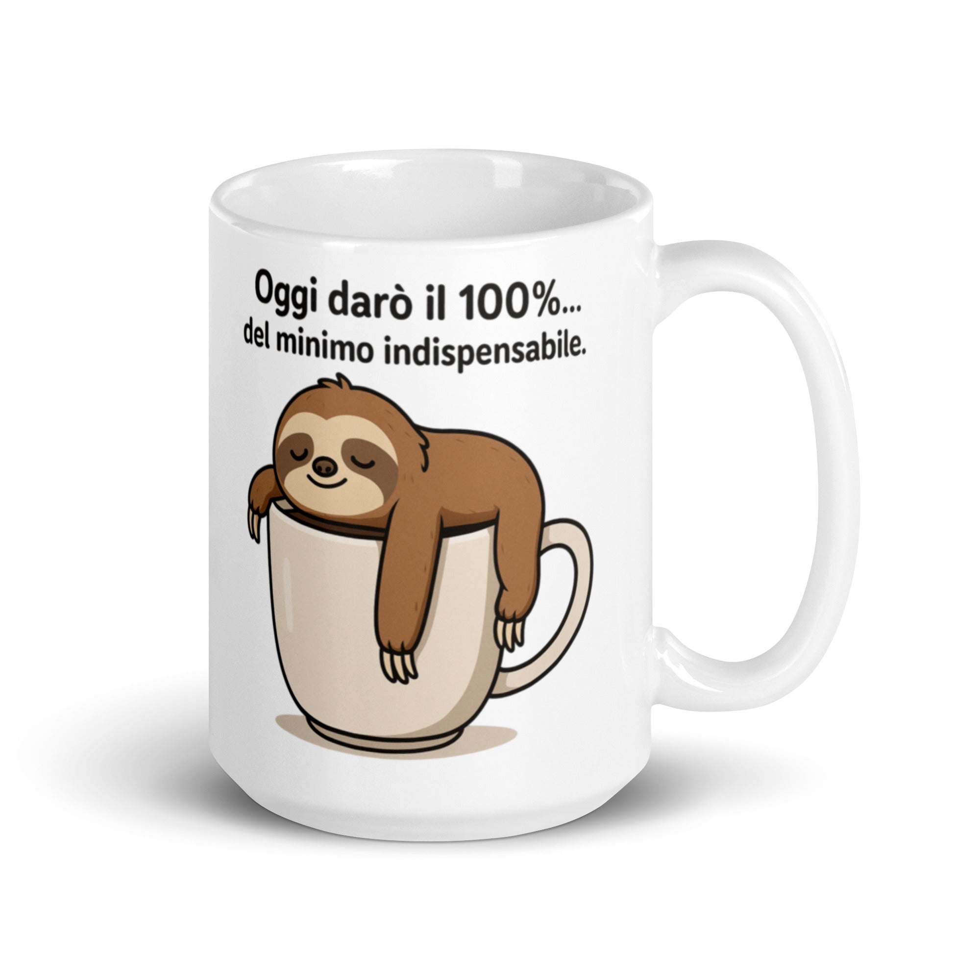 Tazza in Ceramica Stampata – Adatta a Microonde e Lavastoviglie – Idea Regalo - Design Bradipo darò il minimo indispensabile-Biiply