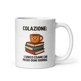Taza de cerámica impresa - Apta para microondas y lavavajillas - Idea de regalo - Diseño El único examen que apruebo cada día