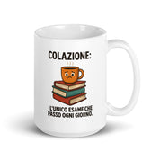 Tazza in Ceramica Stampata – Adatta a Microonde e Lavastoviglie – Idea Regalo - Design L'unico Esame Che Passo Ogni Giorno-Biiply