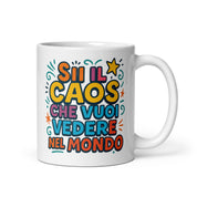 Tazza in Ceramica Stampata – Adatta a Microonde e Lavastoviglie – Idea Regalo - Design Sii Il Caos-Biiply