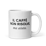 Taza de cerámica estampada – Apta para microondas y lavavajillas – Idea de regalo - Diseño El café no resuelve, pero ayuda