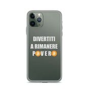 Cover Trasparente iPhone® Divertiti a Rimanere Povero-Smartphone-Biiply-iPhone 11 Pro-Biiply