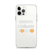 Cover Trasparente iPhone® Divertiti a Rimanere Povero-Smartphone-Biiply-iPhone 12 Pro Max-Biiply