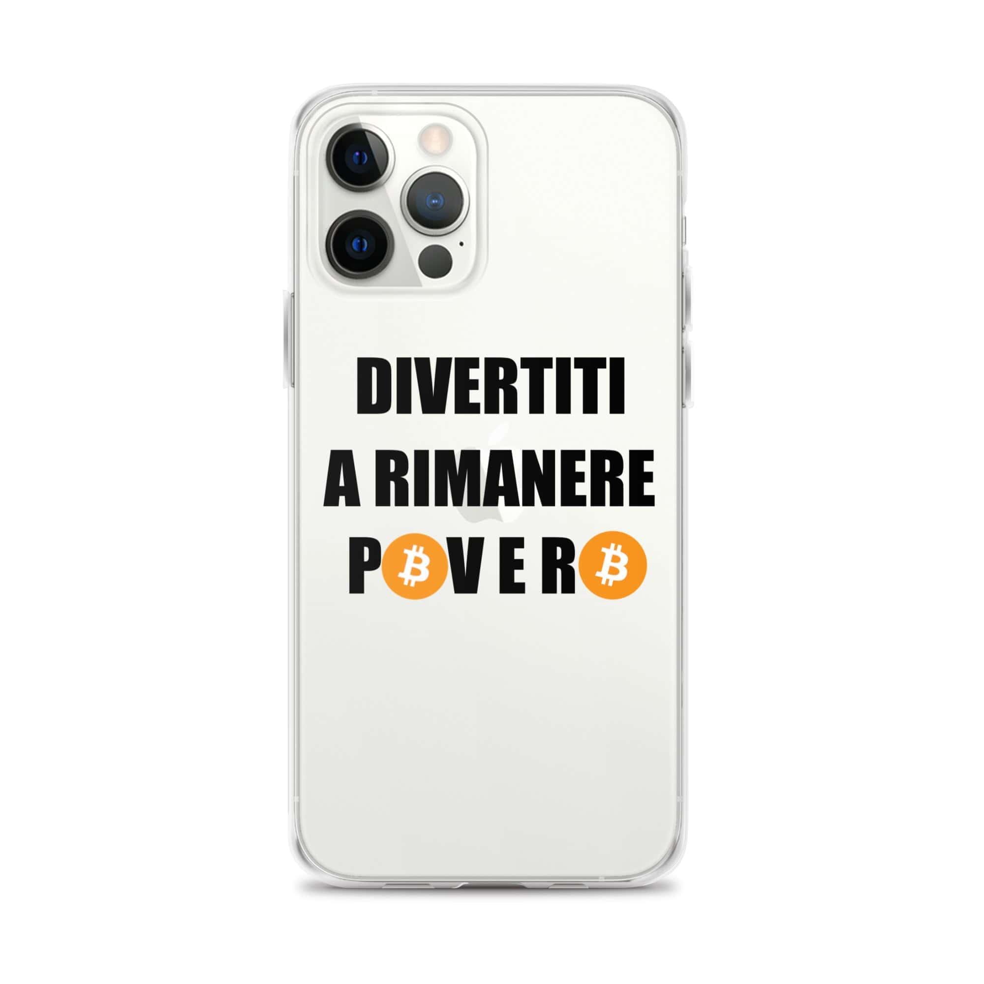 Cover Trasparente iPhone® Divertiti a rimanere povero btc-Smartphone-Biiply-iPhone 12 Pro Max-Biiply