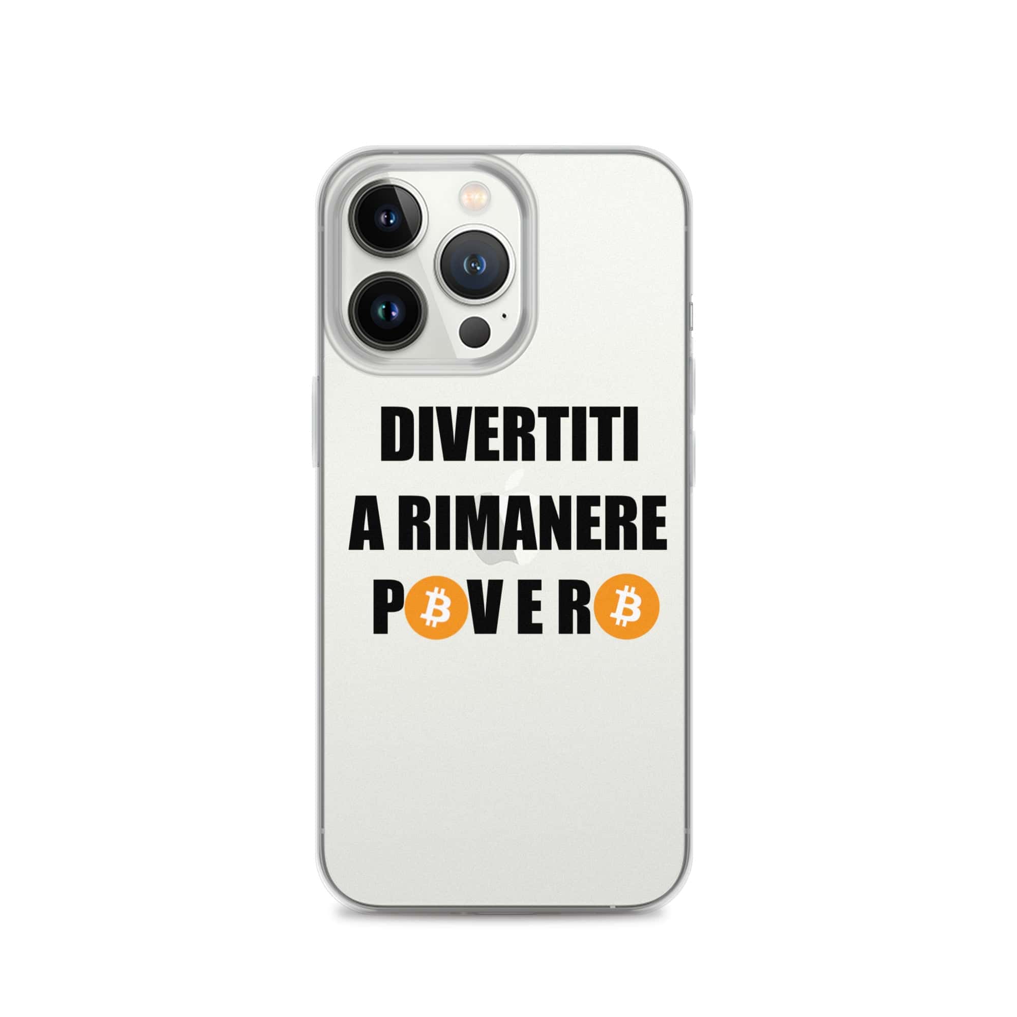 Cover Trasparente iPhone® Divertiti a rimanere povero btc-Smartphone-Biiply-iPhone 13 Pro-Biiply