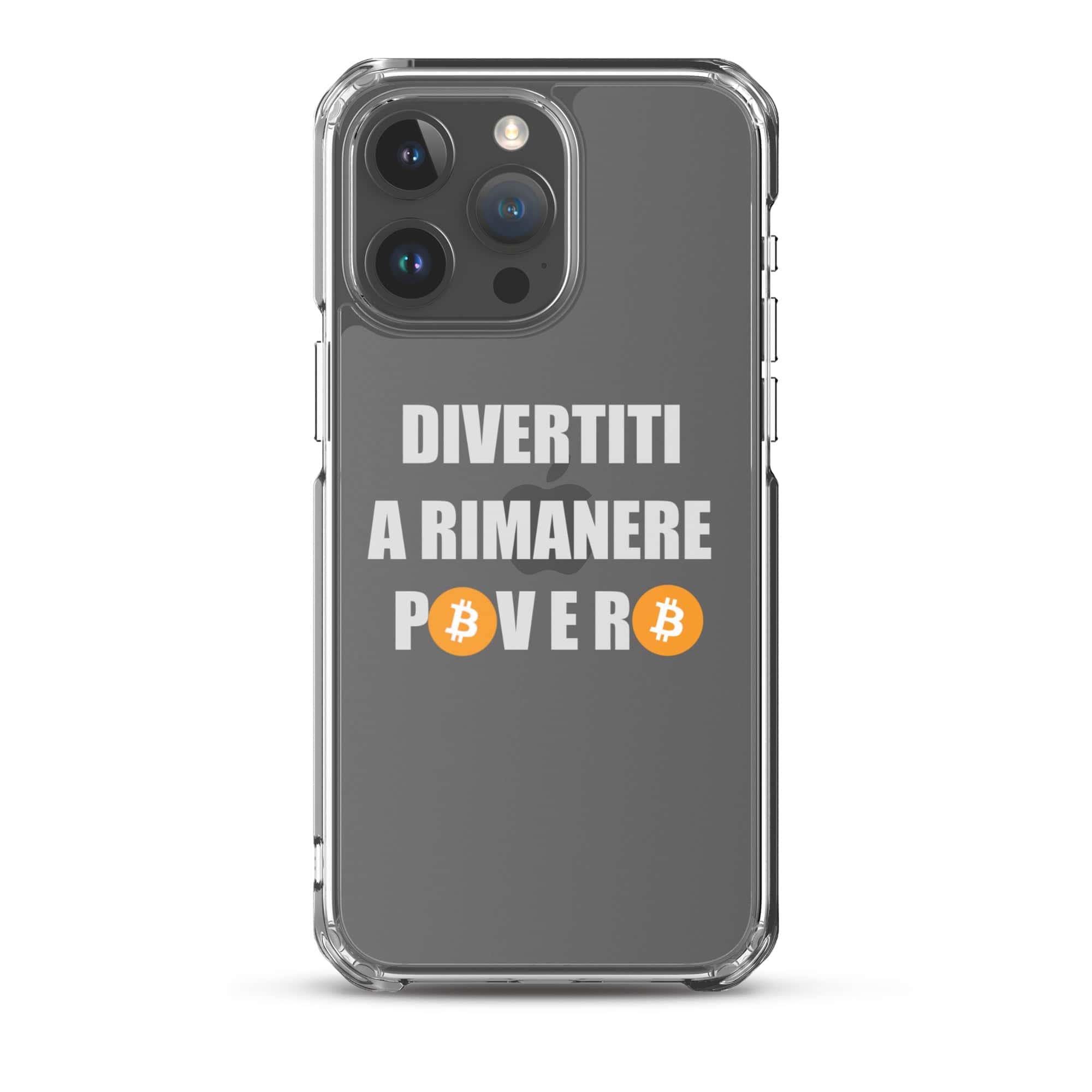 Cover Trasparente iPhone® Divertiti a Rimanere Povero-Smartphone-Biiply-iPhone 15 Pro Max-Biiply
