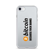 Cover Trasparente iPhone® Bitcoin Fuck Banks-Smartphone-Biiply-iPhone SE-Biiply