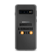 Cover Trasparente Samsung® Divertiti a rimanere povero btc-Smartphone-Biiply-Samsung Galaxy S10-Biiply