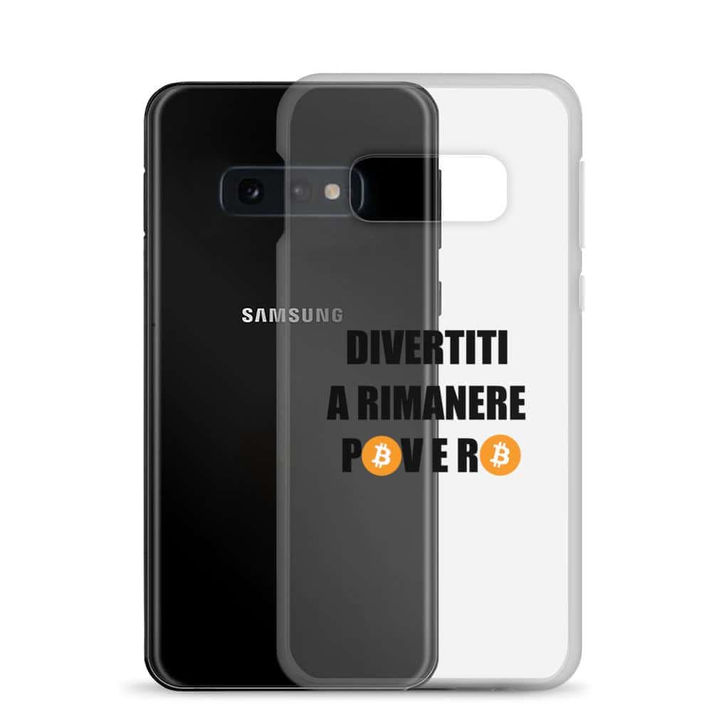 Cover Trasparente Samsung® Divertiti a rimanere povero btc-Smartphone-Biiply-Biiply