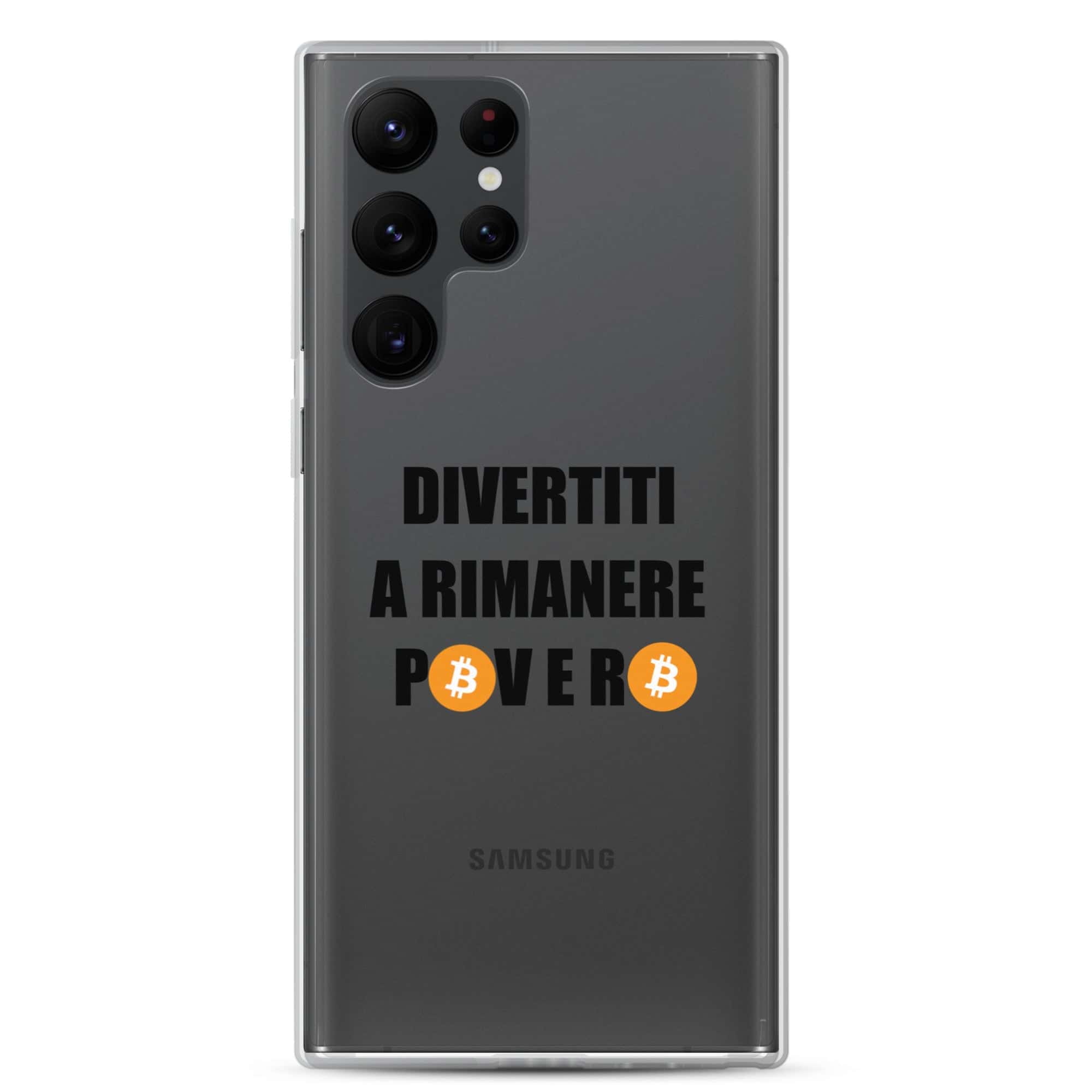 Cover Trasparente Samsung® Divertiti a rimanere povero btc-Smartphone-Biiply-Samsung Galaxy S22 Ultra-Biiply