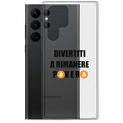 Cover Trasparente Samsung® Divertiti a rimanere povero btc-Smartphone-Biiply-Biiply
