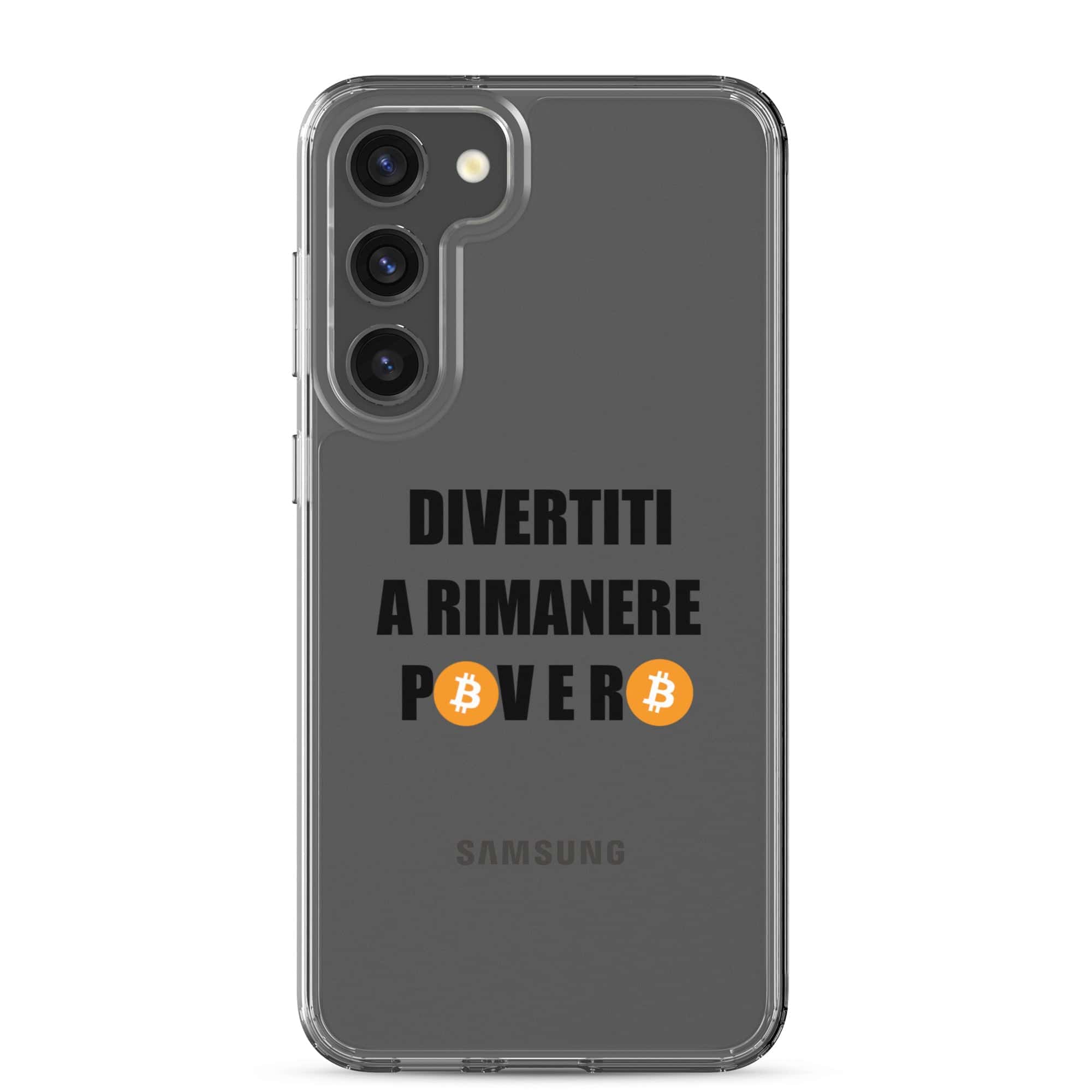 Cover Trasparente Samsung® Divertiti a rimanere povero btc-Smartphone-Biiply-Samsung Galaxy S23 Plus-Biiply