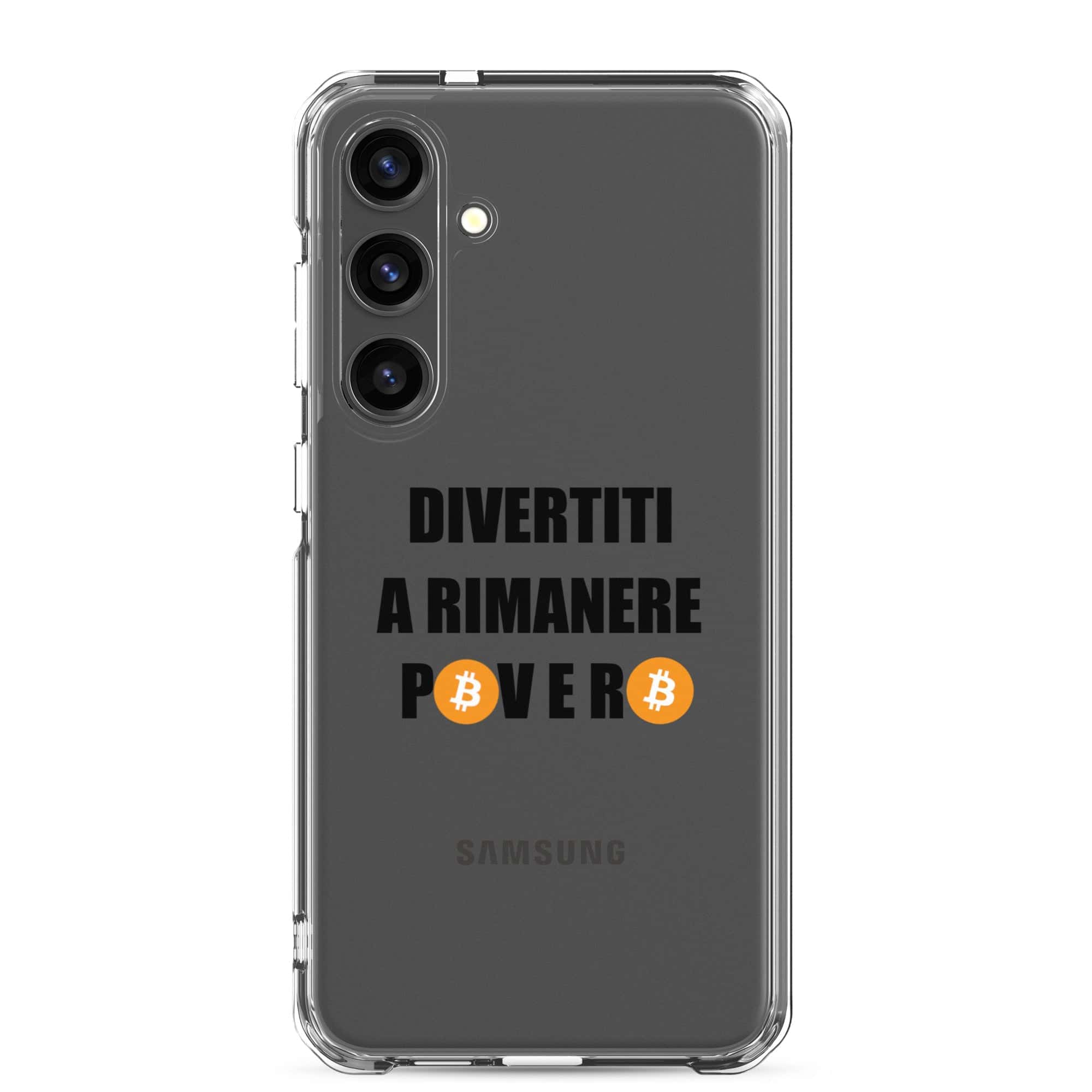 Cover Trasparente Samsung® Divertiti a rimanere povero btc-Smartphone-Biiply-Samsung Galaxy S24 Plus-Biiply