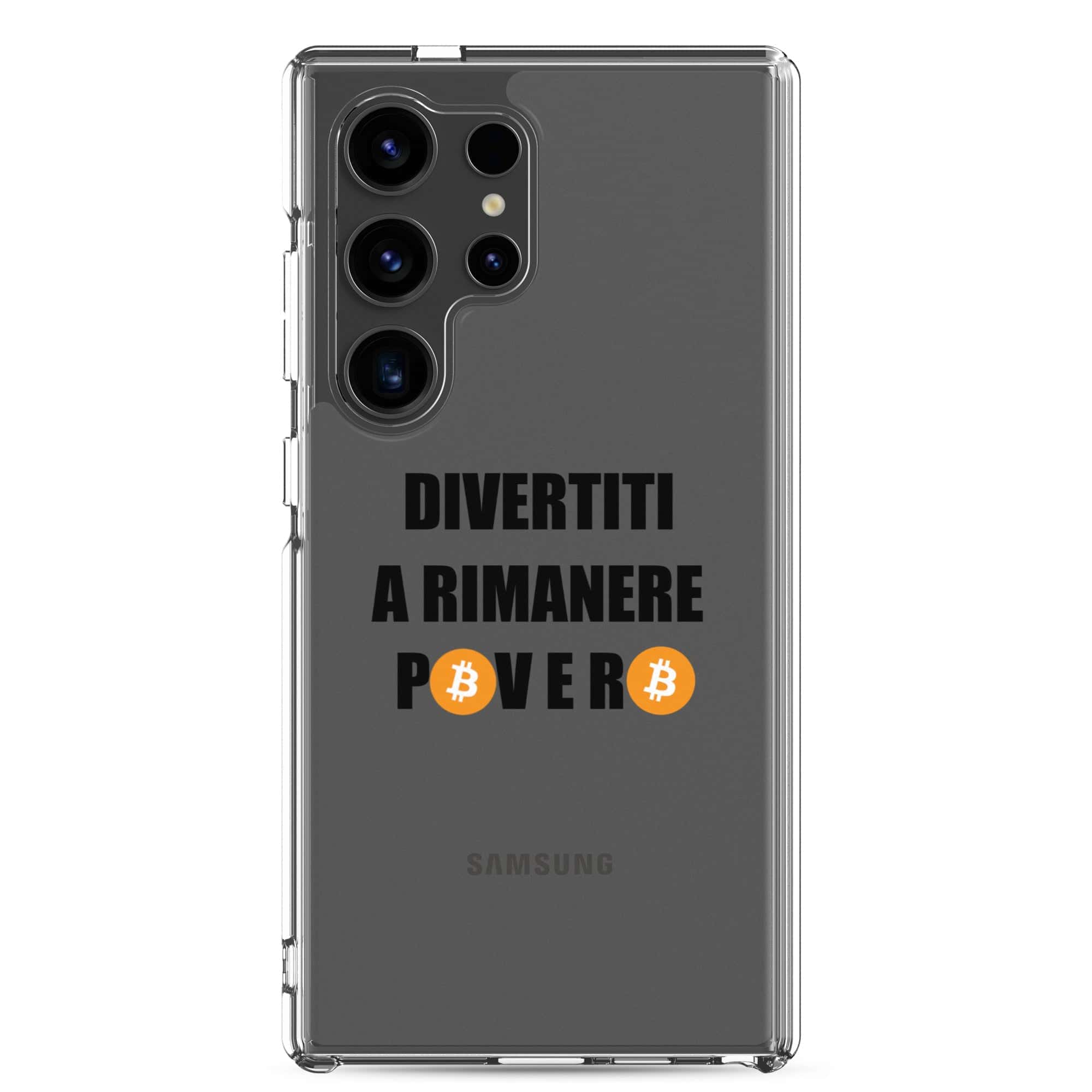 Cover Trasparente Samsung® Divertiti a rimanere povero btc-Smartphone-Biiply-Samsung Galaxy S24 Ultra-Biiply