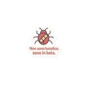 Sticker Non sono lunatico sono in beta-Sticker-Biiply-3″×3″-Biiply