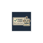 Sticker I'm Not A Robot-Sticker-Biiply-3″×3″-Biiply