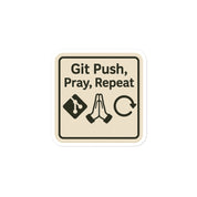Sticker Git Push Pray Repeat-Sticker-Biiply-4″×4″-Biiply