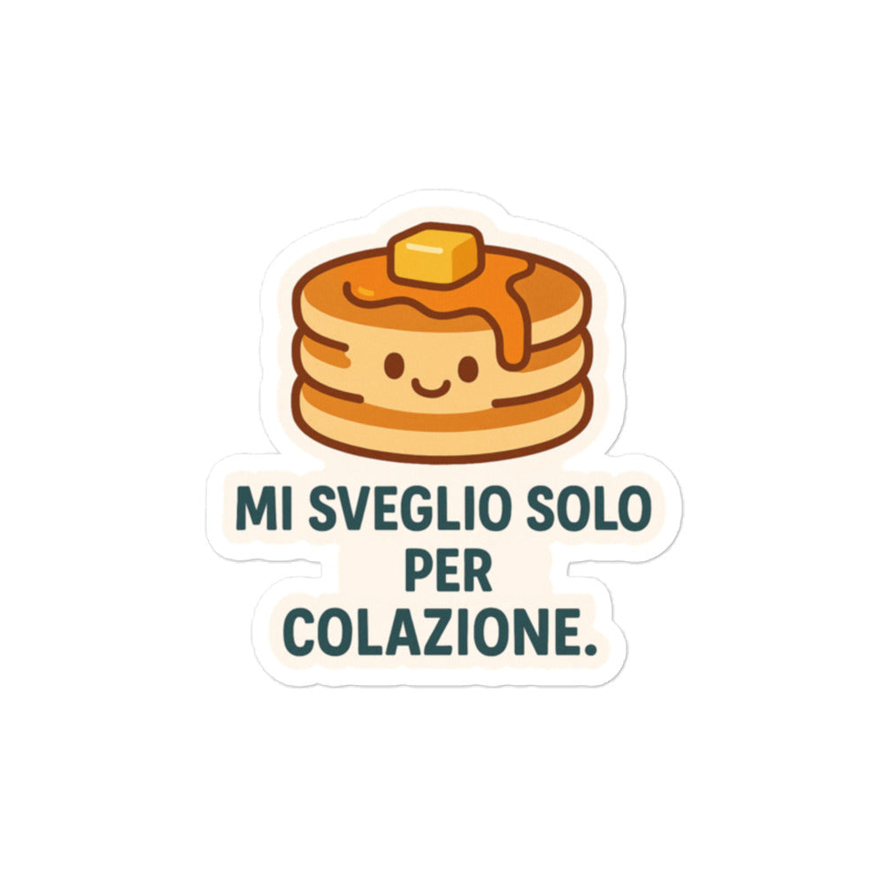 Sticker Mi Sveglio solo per colazione-Sticker-Biiply-4″×4″-Biiply