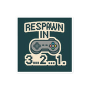 Sticker Respawn in 3 .. 2 .. 1 ...-Sticker-Biiply-4″×4″-Biiply