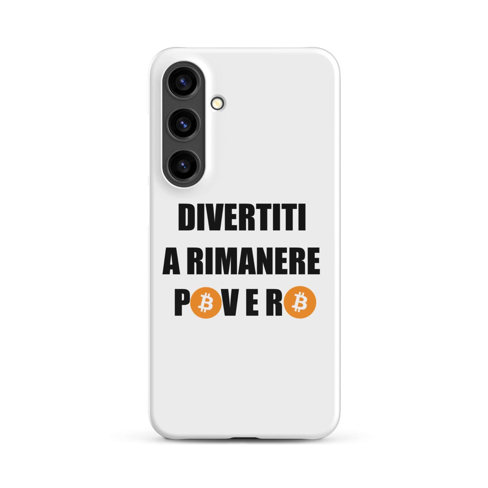 Cover Bianca Samsung® Divertiti a rimanere povero btc-Smartphone-Biiply-Glossy-Samsung Galaxy S24 Plus-Biiply