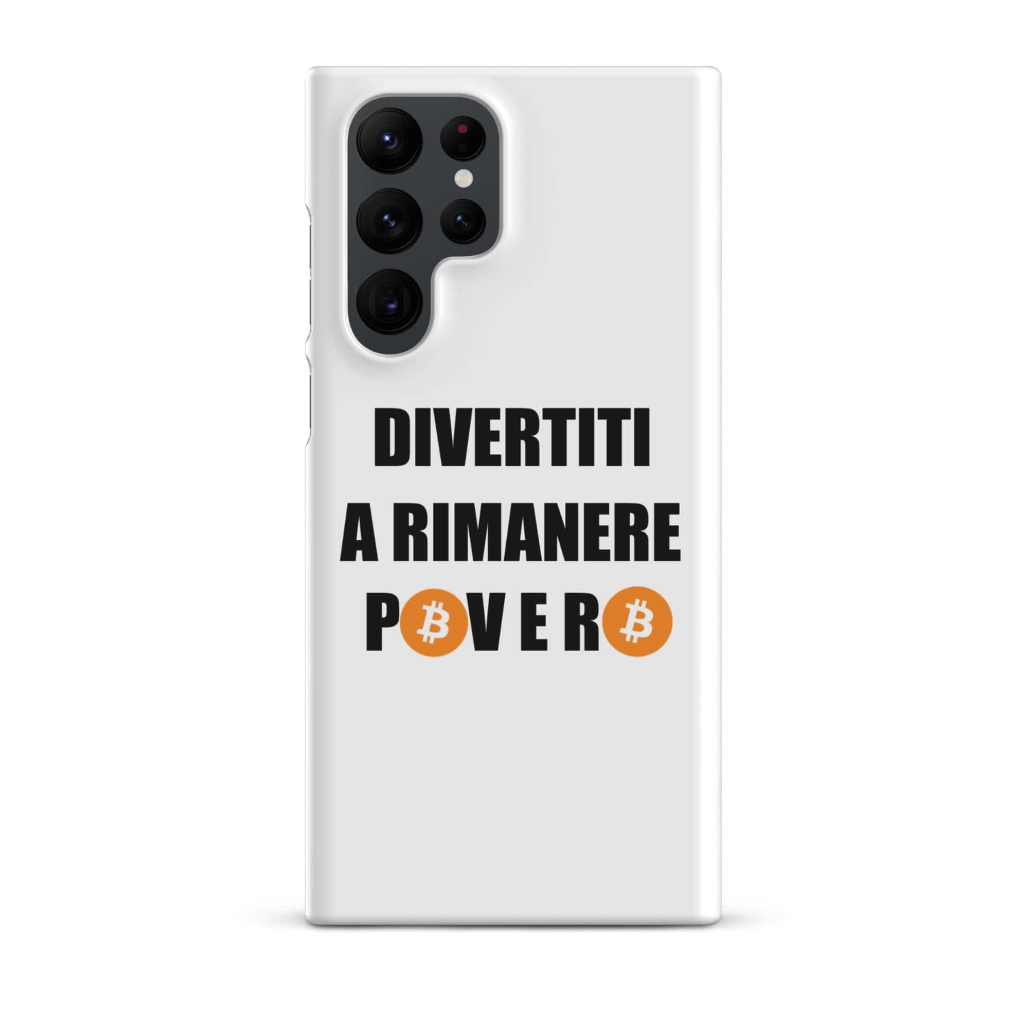 Cover Bianca Samsung® Divertiti a rimanere povero btc-Smartphone-Biiply-Matte-Samsung Galaxy S22 Ultra-Biiply