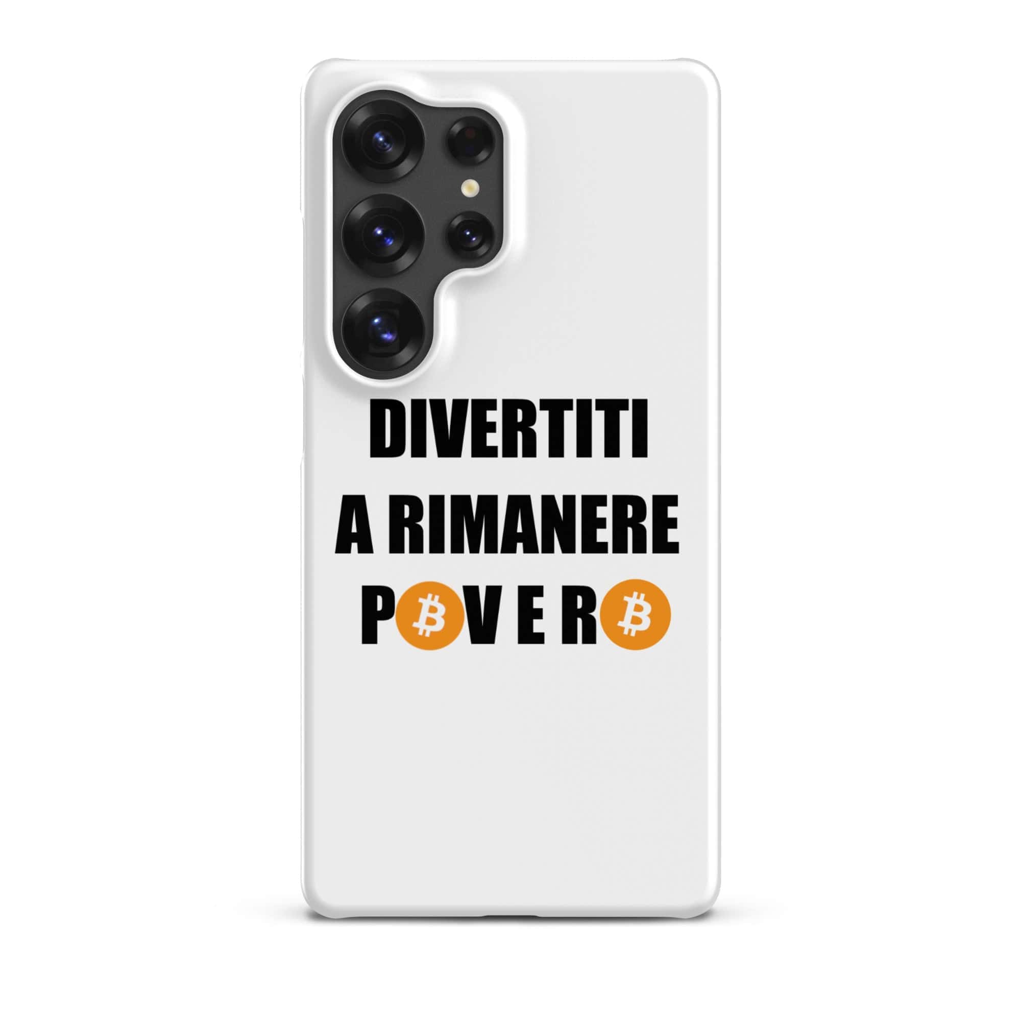 Cover Bianca Samsung® Divertiti a rimanere povero btc-Smartphone-Biiply-Matte-Samsung Galaxy S25 Ultra-Biiply