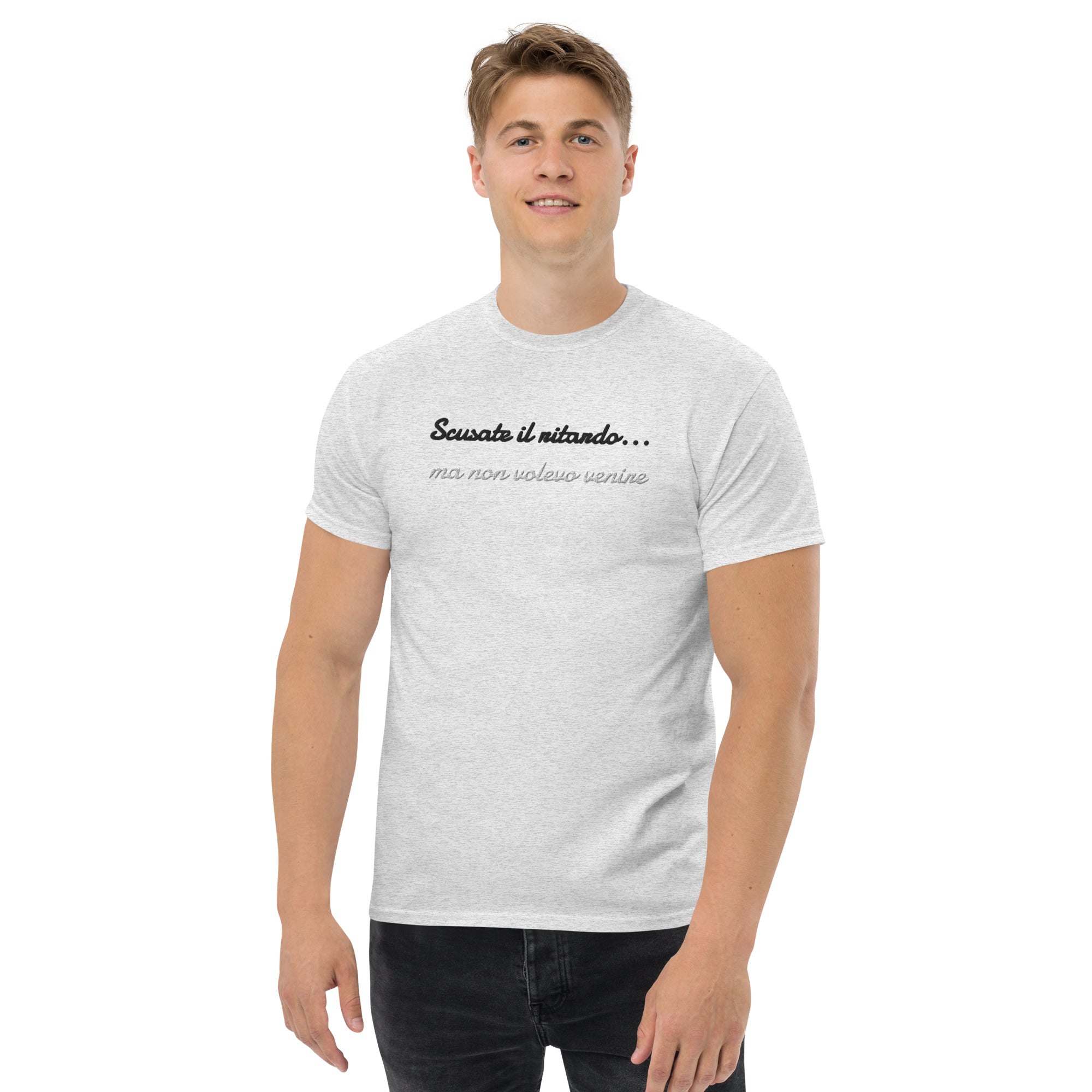 T-shirt Ricamata Unisex Scusate il ritardo ma non volevo venire-Ricamati-Biiply-Biiply
