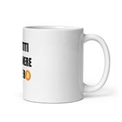 Tazza Divertiti a Rimanere Povero BTC-Gadget-Biiply-11 oz-Biiply